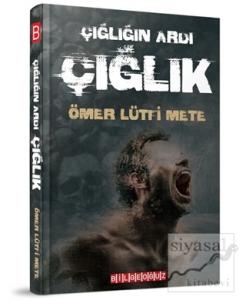 Çığlığın Ardı Çığlık