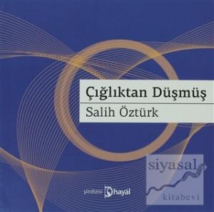 Çığlıktan Düşmüş