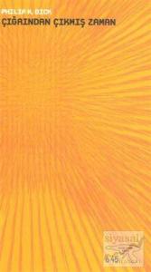 Çığrından Çıkmış Zaman