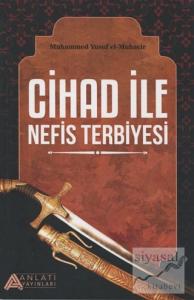 Cihad ile Nefis Terbiyesi