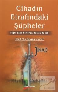 Cihadın Etrafındaki Şüpheler