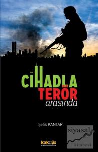 Cihadla Terör Arasında