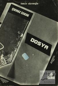 Çıkmaz Sokak / Dosya