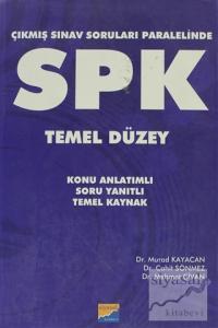 Çıkmış Sınav Soruları Paralelinde SPK Temel Düzey Çıkmış Sınav Soruları Paralelinde SPK Temel Düzey