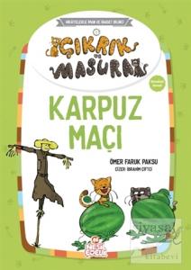 Çıkrık ve Masura Karpuz Maçı