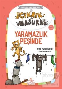 Çıkrık ve Masura Yaramazlık Peşinde