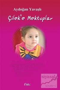Çilek'e Mektuplar