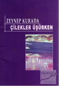 Çilekler Üşürken