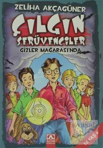 Çılgın Serüvenciler Gizler Mağarası'nda