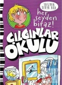 Çılgınlar Okulu - Her Şeyden Biraz