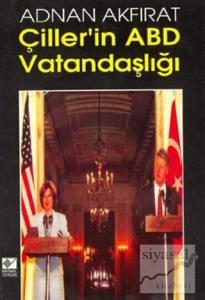 Çiller'in ABD Vatandaşlığı