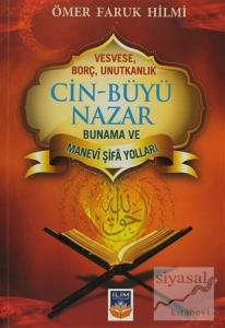 Cin Büyü Nazar - Bunama ve Manevi Şifa Yolları