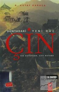 Çin Dünyadaki Yeni Güç
