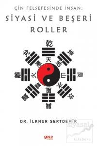 Çin Felsefesinde İnsan: Siyasi ve Beşeri Roller