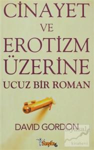 Cinayet ve Erotizm Üzerine