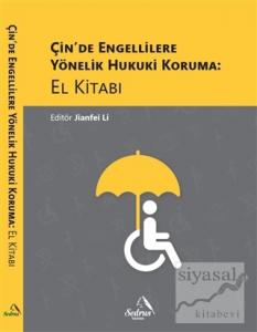 Çin'de Engellilere Yönelik Hukuki Koruma: El Kitabı