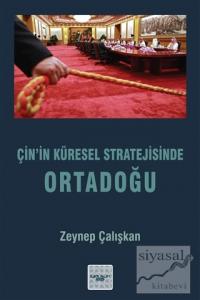 Çin'in Küresel Stratejisinde Ortadoğu