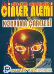Cinler Alemi ve Korunma Çareleri (Sır-004)