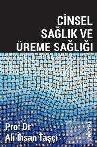 Cinsel Sağlık ve Üreme Sağlığı