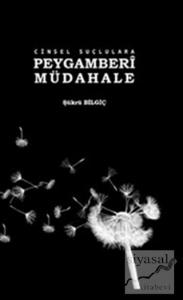 Cinsel Suçlulara Peygamberi Müdahale