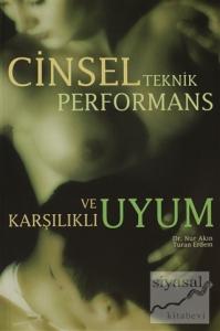 Cinsel Teknik Performans ve Karşılıklı Uyum