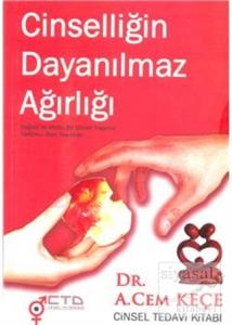 Cinselliğin Dayanılmaz Ağırlığı