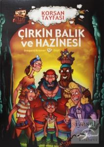 Çirkin Balık ve Hazinesi - Korsan Tayfası
