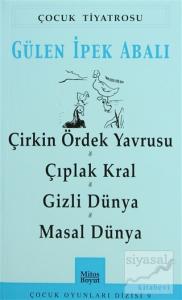 Çirkin Ördek Yavrusu - Çıplak Kral - Gizli Dünya - Masal Dünya
