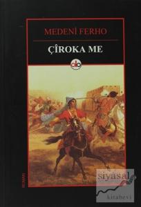 Çiroka Me