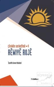 Çiroken Serkeftine 4 - Rewiye Roje