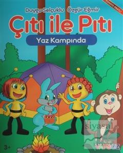 Çıtı ile Pıtı Yaz Kampında