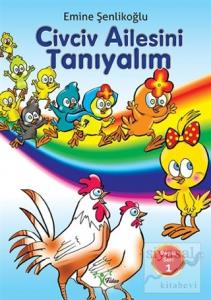 Civciv Ailesini Tanıyalım