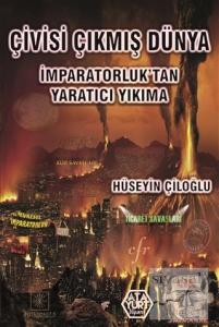 Çivisi Çıkmış Dünya