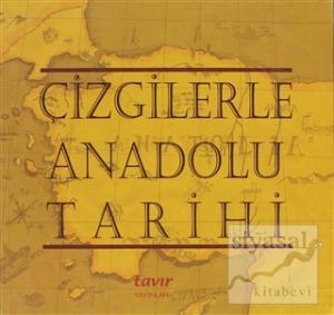 Çizgilerle Anadolu Tarihi