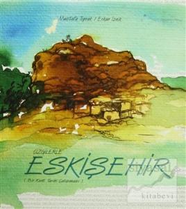 Çizgilerle Eskişehir (Ciltli)