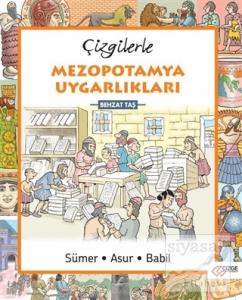 Çizgilerle Mezopotamya Uygarlıkları Çizgilerle Mezopotamya Uygarlıkları