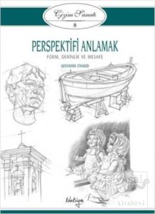 Çizim Sanatı Serisi 8 - Perspektifi Anlamak