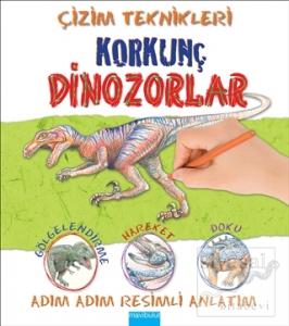 Çizim Teknikleri: Korkunç Dinozorlar
