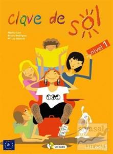 Clave de Sol 1 Libro del alumno (Ders Kitabı +Audio Descargable) İspanyolca Temel Seviye