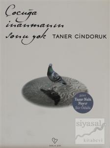 Çocuğa İnanmanın Sonu Yok