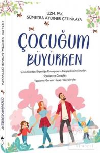 Çocuğum Büyürken