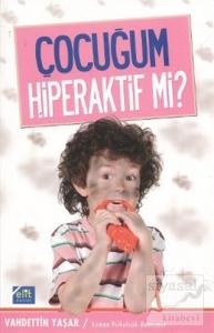 Çocuğum Hiperaktif mi?