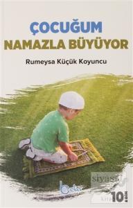 Çocuğum Namazla Büyüyor