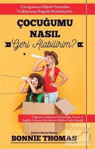 Çocuğumu Nasıl Geri Alabilirim?