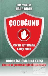 Çocuğunu Cinsel İstismara Karşı Koru