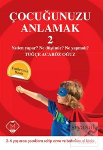 Çocuğunuzu Anlamak 2