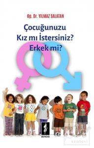 Çocuğunuzu Kız mı İstersiniz Erkek mi?