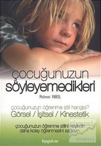 Çocuğunuzun Söyleyemedikleri