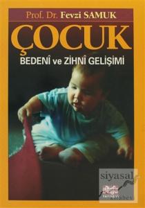 Çocuk Bedeni ve Zihni Gelişimi