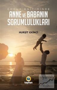 Çocuk Eğitiminde Anne ve Babanın Sorumlulukları